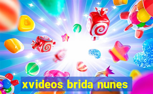 xvideos brida nunes