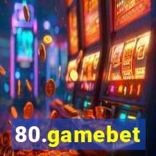 80.gamebet