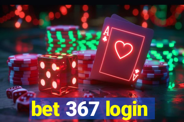 bet 367 login