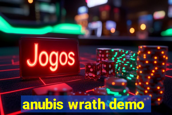 anubis wrath demo