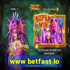 www betfast io