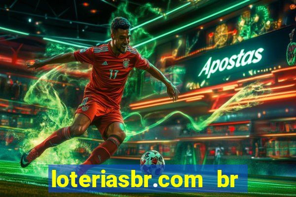 loteriasbr.com br site oficial