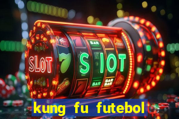 kung fu futebol clube assistir