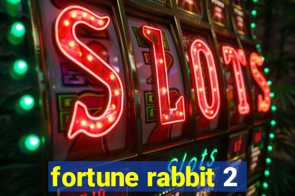 fortune rabbit 2