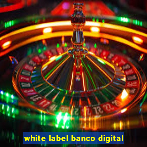 white label banco digital