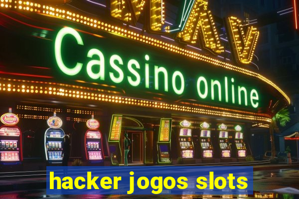 hacker jogos slots