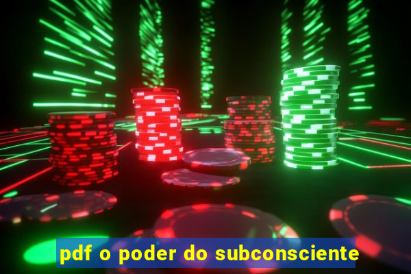 pdf o poder do subconsciente