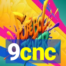 9cnc