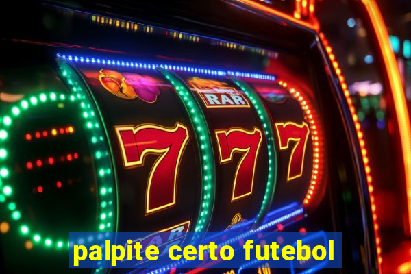 palpite certo futebol