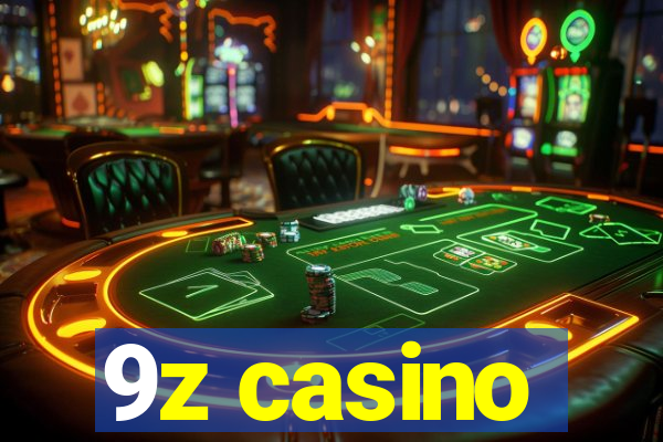 9z casino