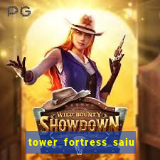 tower fortress saiu da play store