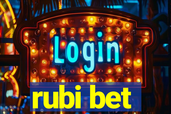 rubi bet