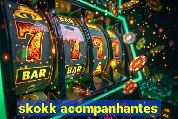 skokk acompanhantes