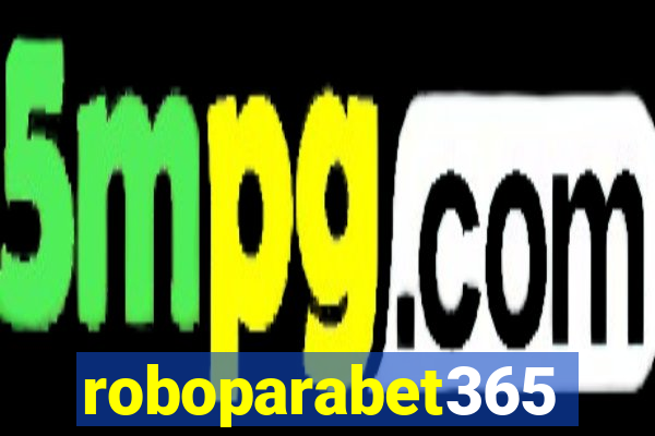 roboparabet365