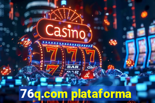 76q.com plataforma