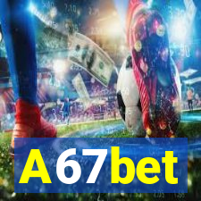 A67bet