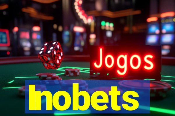 Inobets