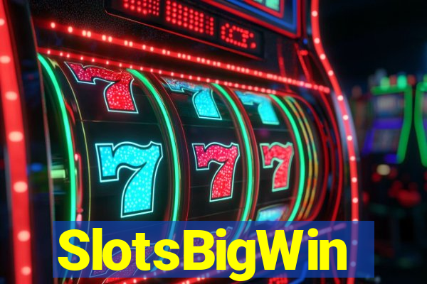 SlotsBigWin