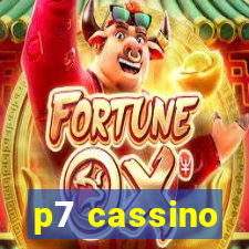 p7 cassino