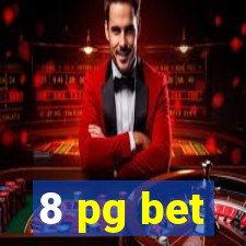 8 pg bet