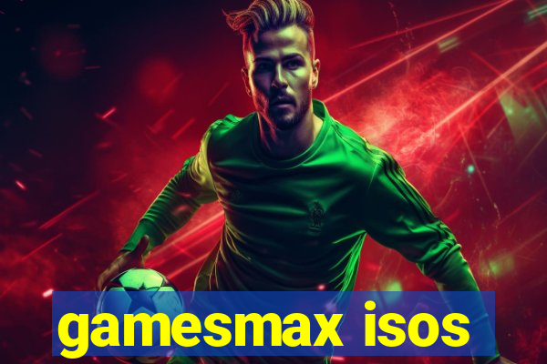 gamesmax isos