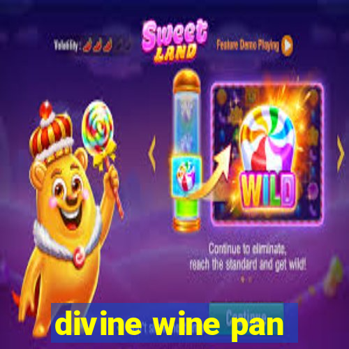 divine wine pan