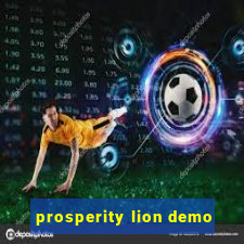 prosperity lion demo