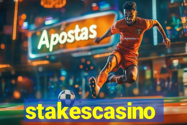 stakescasino