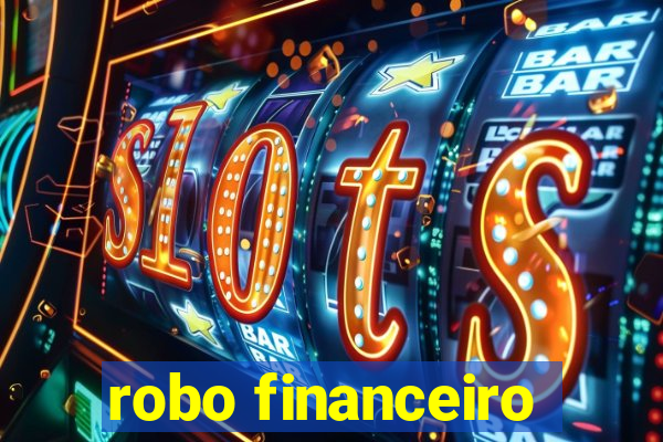 robo financeiro