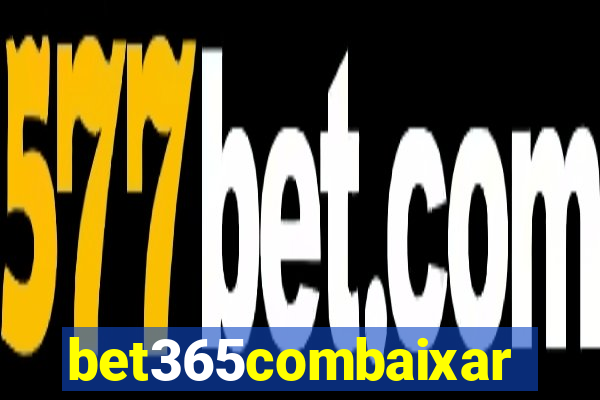 bet365combaixar