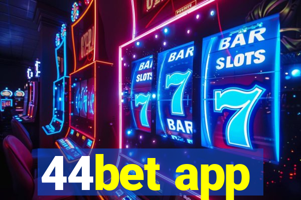 44bet app