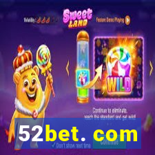 52bet. com