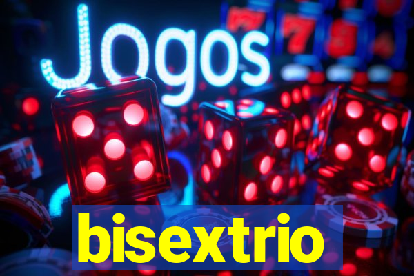 bisextrio