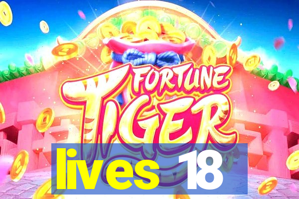 lives 18