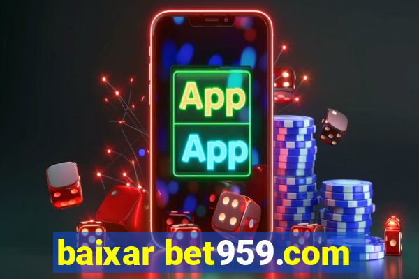 baixar bet959.com