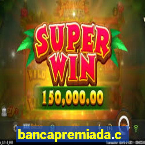 bancapremiada.com