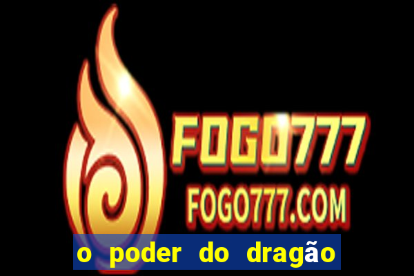 o poder do dragão livro pdf grátis