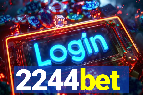 2244bet