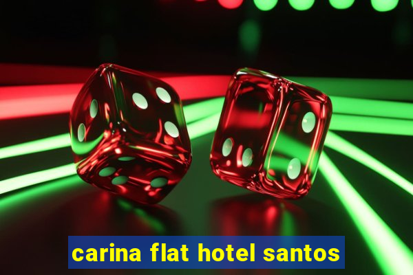 carina flat hotel santos