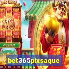 bet365pixsaque