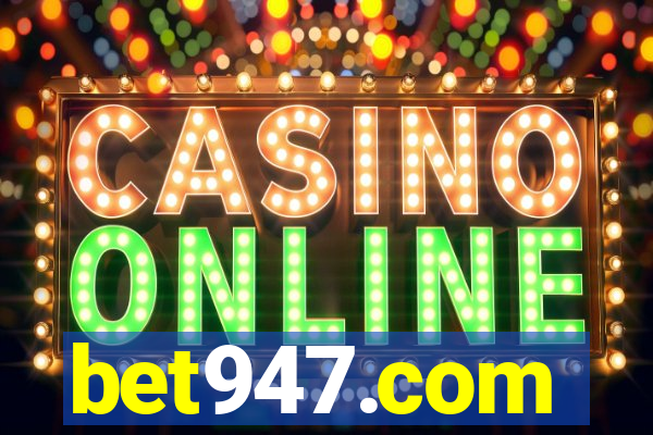 bet947.com