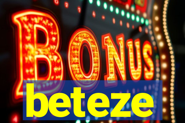 beteze