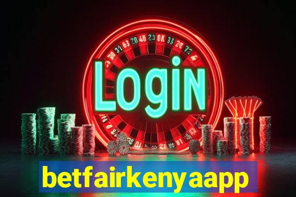 betfairkenyaapp