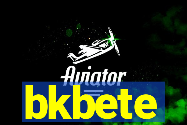 bkbete