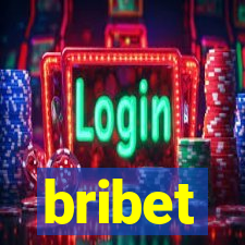 bribet