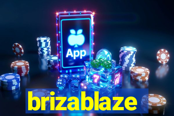 brizablaze