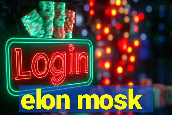 elon mosk