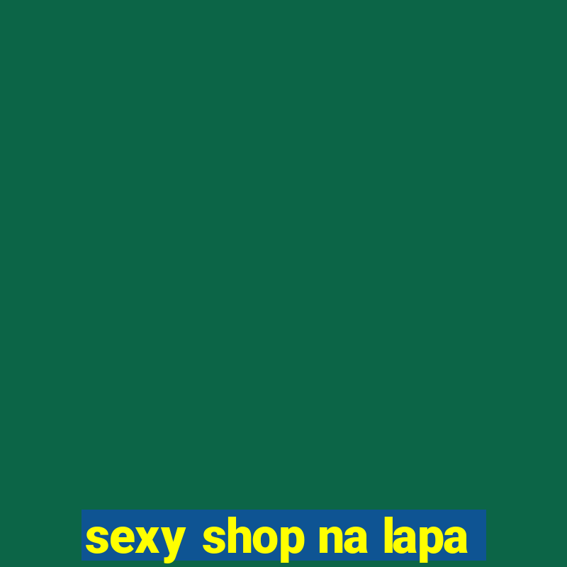 sexy shop na lapa