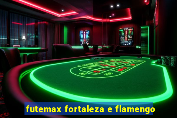 futemax fortaleza e flamengo