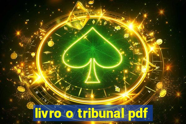 livro o tribunal pdf